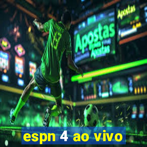 espn 4 ao vivo